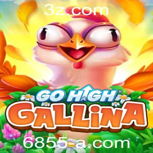 Descubra o Fascinante Mundo de GoHighGallina: O Jogo do Momento