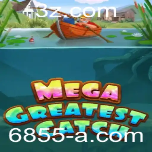 Explorando o Mundo de MegaGreatestCatch: Um Guia Completo