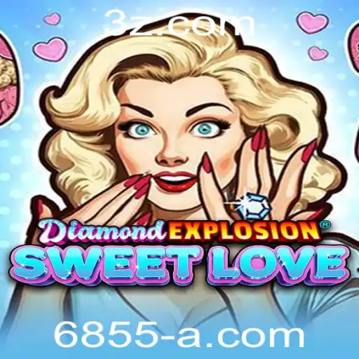 Descubra o Universo de DiamondExplosionSweetLove: Um Guia Completo